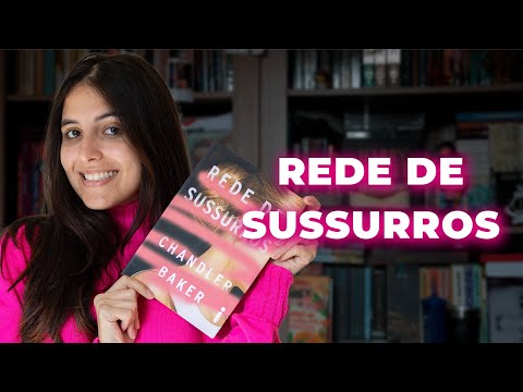 Rede de sussurros - devemos dar ouvidos aos sussurros?