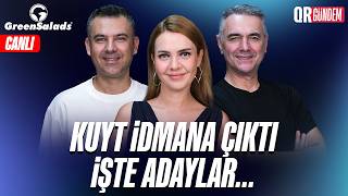 KUYT İDMANA ÇIKTI, İŞTE ADAYLAR… | Ezgi Sütcü, Özkan Öztürk, Alp Pehlivan | QR G