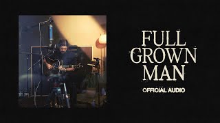 Full Grown Man by Josh Baldwin