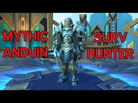 Anduin Mythic - Survival Hunter