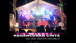 Download lagu RA NADA | KEHANCURAN CINTA | Voc. Rana Rani Feat Rossa Amelia mp3