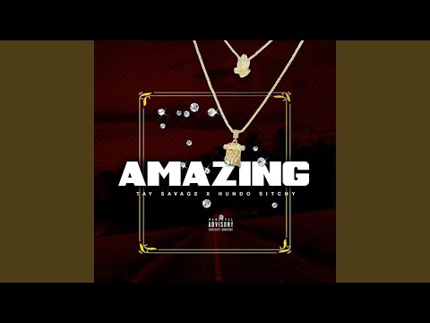 Amazing (feat. Tay Savage)
