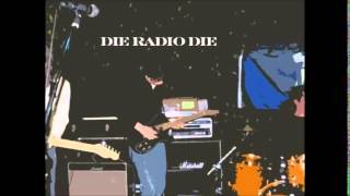Die Radio Die  - Murder Me Beautiful