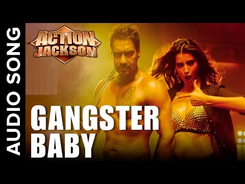Gangster Baby (Uncut Audio Song) | Action Jackson | Sonakshi Sinha & Manasvi Mamgai