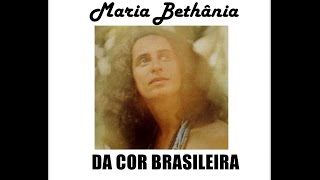 Maria Bethânia - Da Cor Brasileira