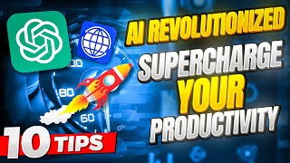 ChatGPT's NEW Internet Connection : 10 Tips For Unlimited Productivity!