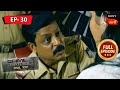The Mystery! | Crime Patrol Dial 100 - Ep 30 | Full Episode | 15 Apr 2023