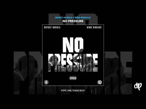 Nipsey Hussle - Blueprint ft. Bino Rideaux & Dave East (WORLD PREMIERE) [No Pressure]