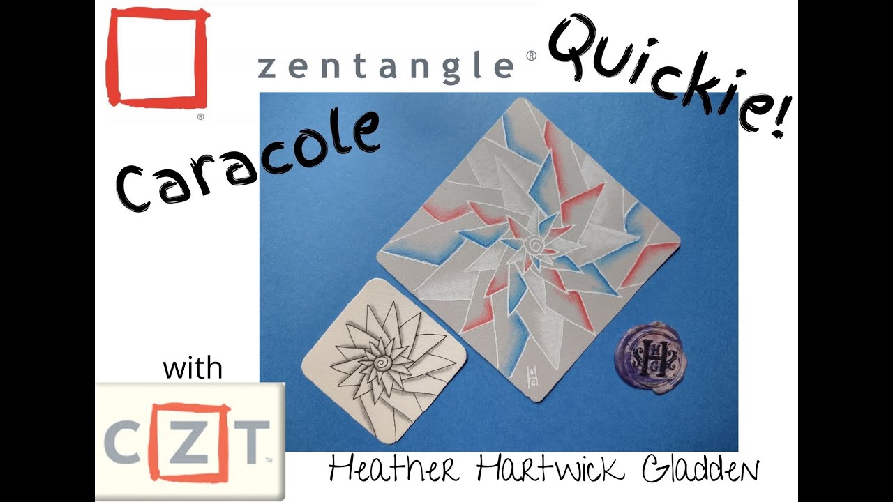 Zentangle® Quickie: Caracole