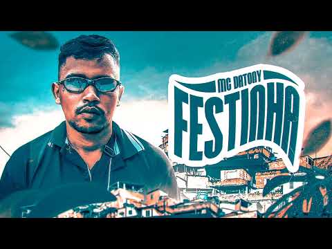 Mc Datony Festinha (Dj Ck) lançamento 2022