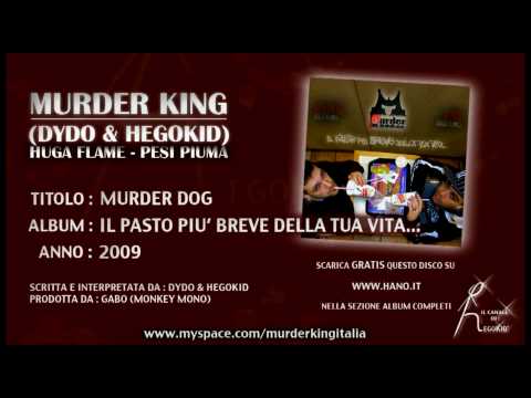 Murder King (Dydo & HegoKid) - MURDER DOG - Traccia n. 5