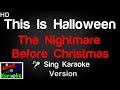🎤 The Nightmare Before Christmas - This Is Halloween (Karaoke Version) - King Of Karaoke