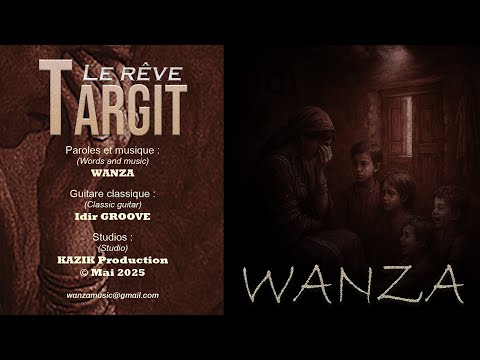 WANZA - 08) Targit (Le rêve) - Sous-titrage Kabyle - Musique Kabyle