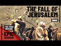 First Crusade Part 2 of 2 First Crusade Part 2 of 2