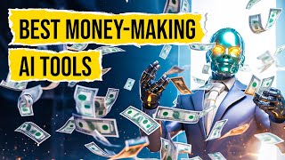 How To Get Rich with THESE 6 AI Tools