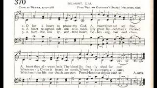 O for a Heart to Praise My God (Belmont)