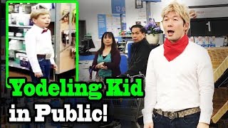 YODELING IN WALMART - SINGING IN PUBLIC!!! (Yodeling kid)