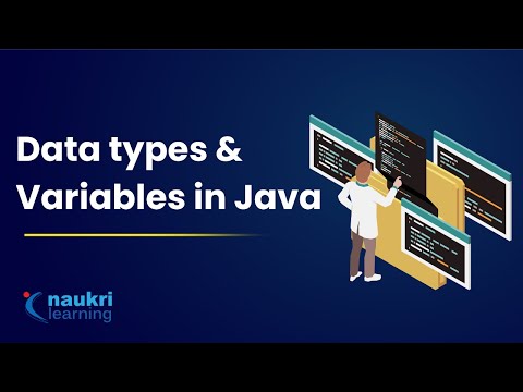 Data Types In Java Variables In Java Java Tutorial For Beginners Naukri Learning