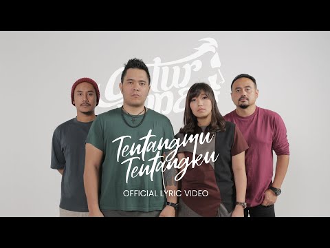 Catur Rupa - Tentangmu Tentangku (Official Lyric Video)