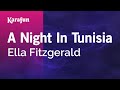 A Night In Tunisia - Ella Fitzgerald | Karaoke Version | KaraFun