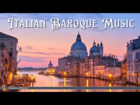 Italian Baroque Music | Vivaldi, Albinoni, Corelli...