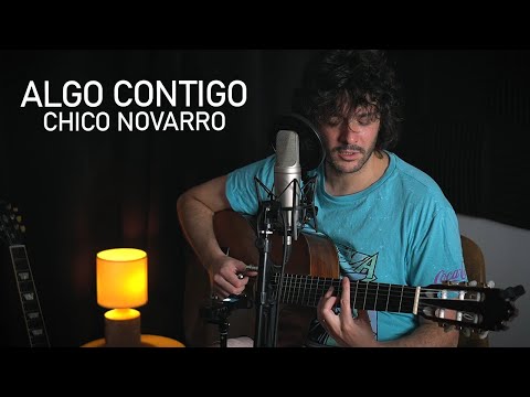 Algo Contigo - Chico Novarro