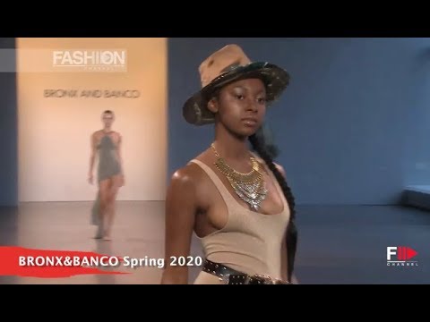 BRONX&BANCO Highlights Spring 2020 New York - Fashion Channel