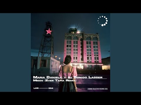 Miedo (Ever Tapia Remix)