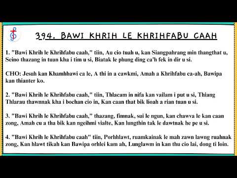 394. BAWI KHRIH LE KHRIHFABU CAAH