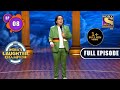 Importance Of Sarpanch | India's Laughter Champion - Ep 8 | Full EP | 3 July 2022