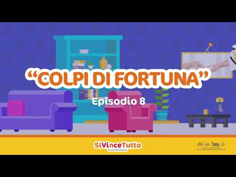 Colpi di Fortuna | Episodio 8