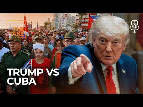 Will Donald Trump turn Cuba into the next Venezuela? | The Take