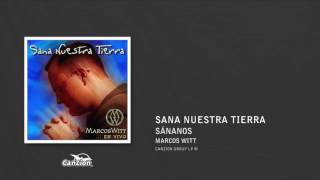 Sánanos - Marcos Witt