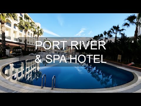 PORT RIVER HOTEL & SPA. SIDE, ANTALYA