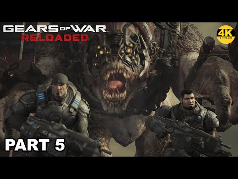 GEARS OF WAR RELOADED - PART 5 - GAMEPLAY WALKTHROUGH XBOX ONE X - 4K 60FPS
