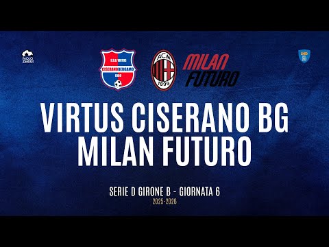 [HIGHLIGHTS] Serie D Group B 25/26 - | Matchday 6 | Virtus CiseranoBergamo - Milan Futuro