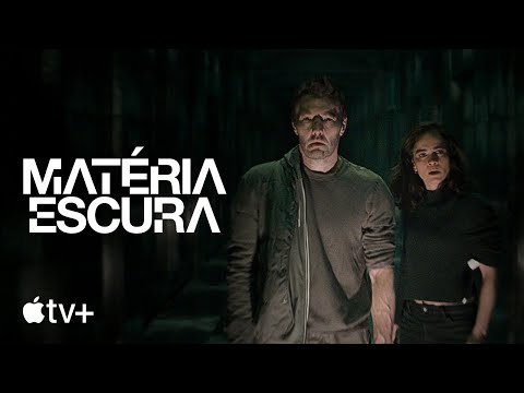 Matria Escura ? Trailer oficial | Apple TV+