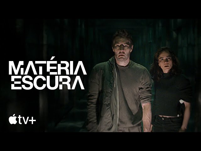 Matéria Escura — Trailer oficial | Apple TV+