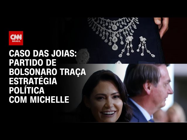 Caso das joias: partido de Bolsonaro traça estratégia política com Michelle | BASTIDORES CNN
