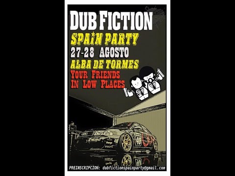 dub fiction spain party 2k16