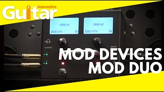 Video thumbnail for Mod Devices Mod Duo | Review by Guitar Interactive Magazine