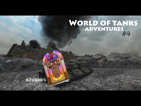 World of Tanks Adventures #4 | w/Džubox