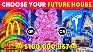 Would You Rather - Build Your FUTURE Luxury Brand New House 🤖🏡🌈🤑 Daily Quiz