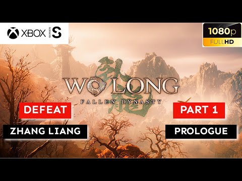 WO LONG FALLEN DYNASTY Gameplay Walkthrough Part 1 ( FULL GAME ) ON XBOX SERIES S 1080P 60FPS