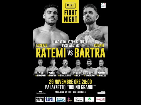 MATCH  INTERNAZIONALE PESI WELTER| LORENZO RATEMI VS ROMAIN BARTRA