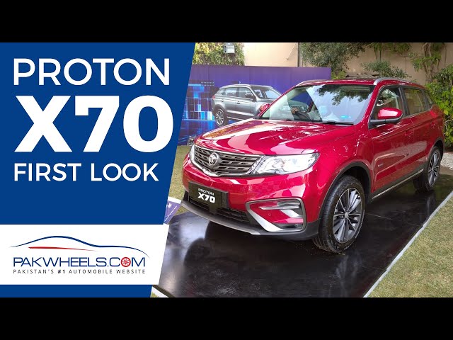 Proton X70 | First Look | PakWheels