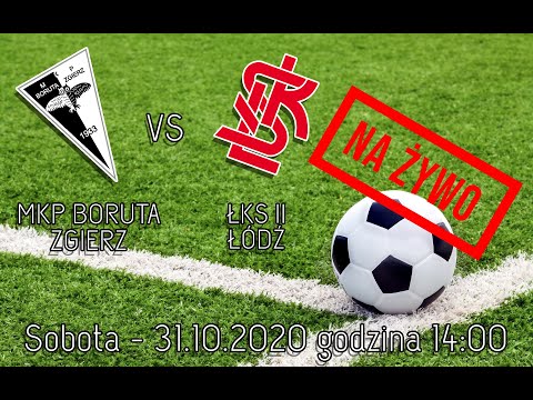 [NA ŻYWO] - (Mecz) - MKP Boruta Zgierz - ŁKS Łódź II