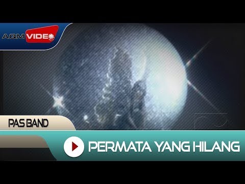 Pas Band - Permata Yang Hilang | Official Video