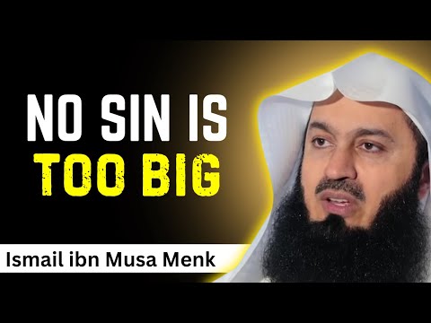 Allah’s Mercy Is Greater Than Your Sins - Mufti Menk Powerful Reminder