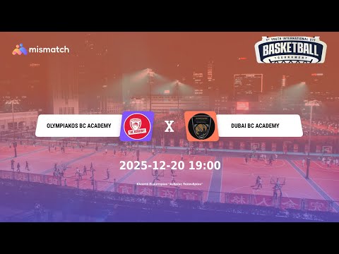 OLYMPIAKOS BC ACADEMY - DUBAI BC ACADEMY 1st SEMI - FINAL